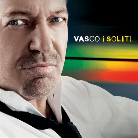 i soliti vasco rossi